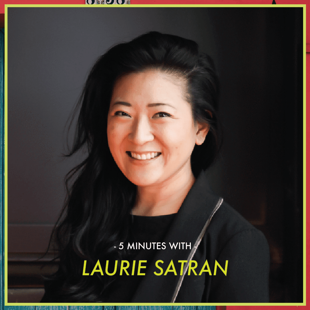 5 Minutes With: Laurie Satran