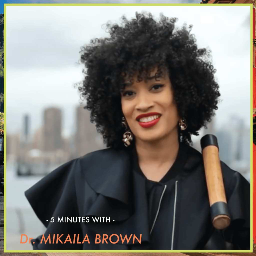 5 Minutes With: Dr. Mikaila Brown
